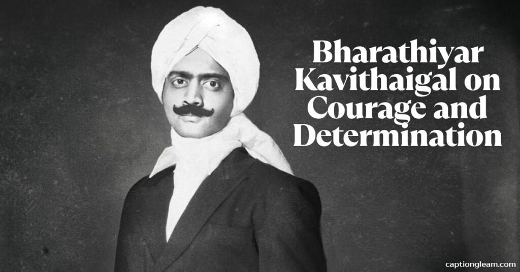 Bharathiyar Kavithaigal on Courage and Determination