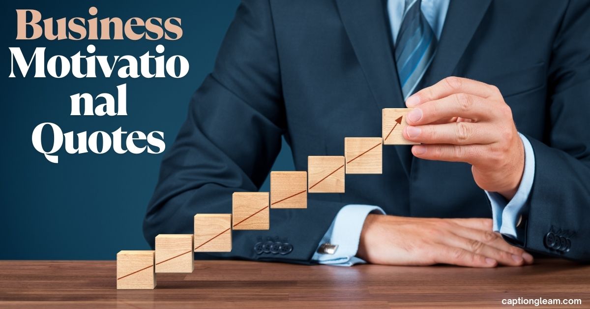 Business Motivational Quotes Success 2025
