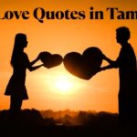 Inspiring Heartfelt Love Quotes in Tamil That Will Melt Your Heart