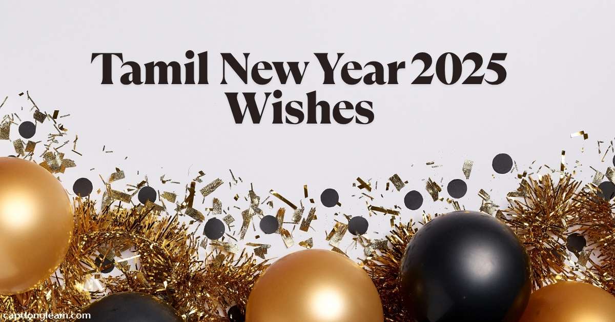 Tamil New Year 2025 Wishes